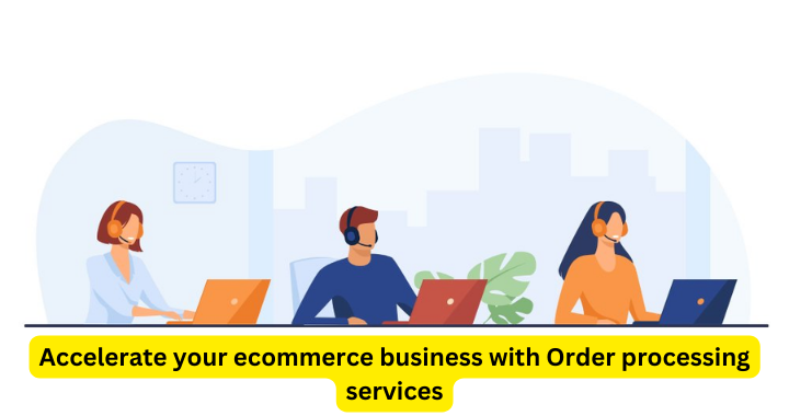 Order processing services